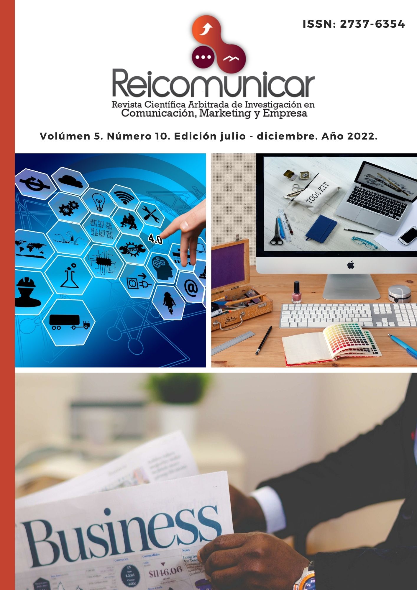 					Ver Vol. 5 Núm. 10 (2022): Revista Científica Arbitrada de Investigación en Comunicación, Marketing y Empresa REICOMUNICAR.
				